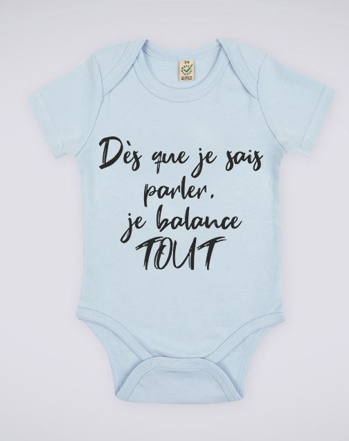 Body rose pour bébé "Dès que je sais parler, je balance tout" - MCL Sérigraphie Image de body bleu pour bébé "Dès que je sais parler, je balance tout" - MCL Sérigraphie