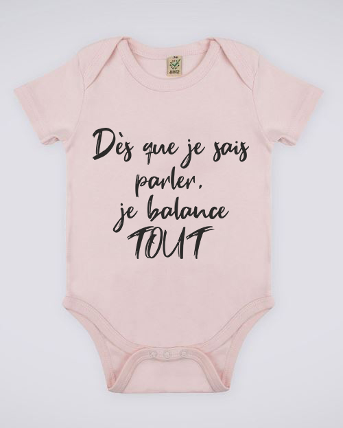 Body rose pour bébé "Dès que je sais parler, je balance tout" - MCL Sérigraphie Image de body rose pour bébé "Dès que je sais parler, je balance tout" - MCL Sérigraphie