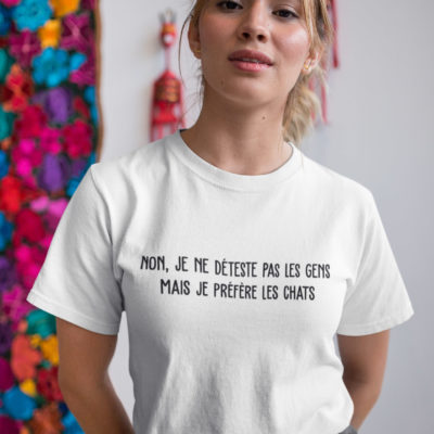 Image de t-shirt blanc pour femme "Je ne déteste pas les gens, mais je préfère les chats" - MCL Sérigraphie