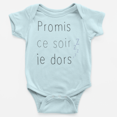 Image de body bébé bleu "Promis ce soir je dors" - MCL Sérigraphie