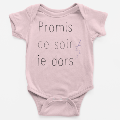 Image de body bébé rose "Promis ce soir je dors" - MCL Sérigraphie