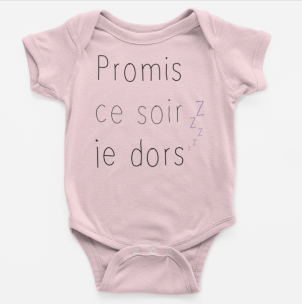 Image de body bébé rose "Promis ce soir je dors" - MCL Sérigraphie