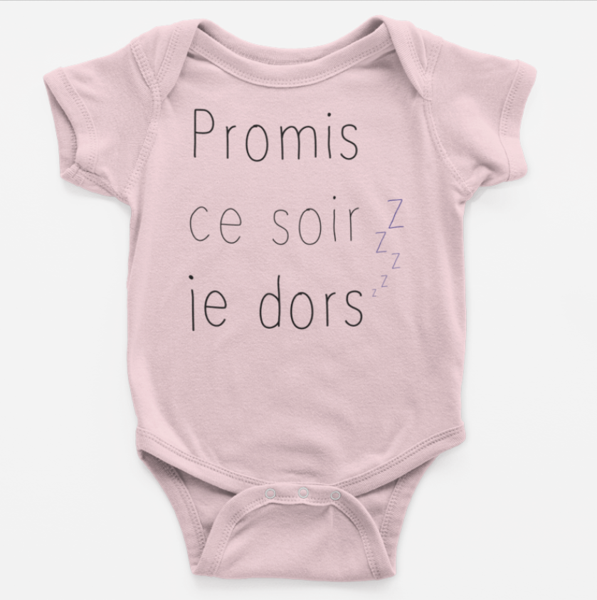 Body bébé blanc "Promis ce soir je dors" - MCL Sérigraphie Image de body bébé rose "Promis ce soir je dors" - MCL Sérigraphie
