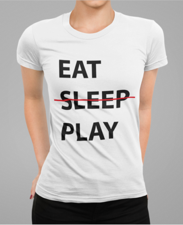 Image de t-shirt blanc pour femme "Eat, sleep, play" - MCL Sérigraphie