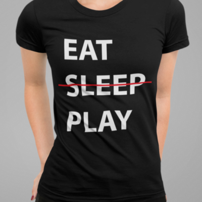 Image de t-shirt noir pour femme "Eat, sleep, play" - MCL Sérigraphie