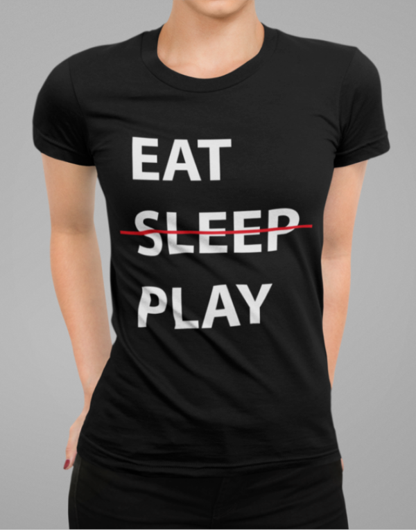 Image de t-shirt noir pour femme "Eat, sleep, play" - MCL Sérigraphie