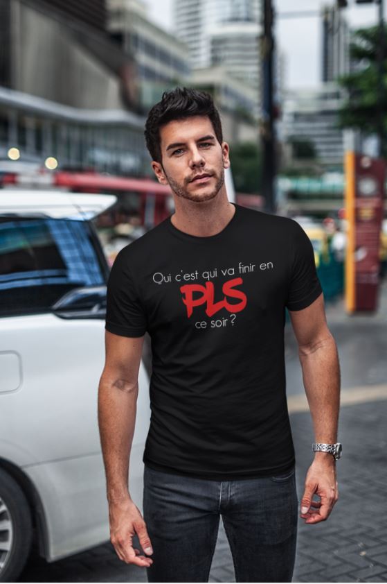 Image de t-shirt noir homme "Qui c'est qui va finir en PLS ce soir ?" - MCL Sérigraphie