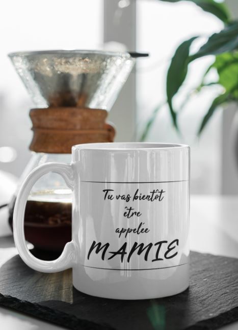 Image de mug "Tu vas bientôt être appelée mamie" - MCL Sérigraphie