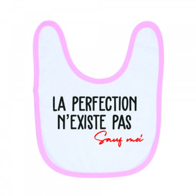 Image de bavoir rose et blanc "La perfection n'existe pas" - MCL Sérigraphie