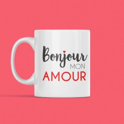 Image de tasse "bonjour mon amour" - MCL Sérigraphie