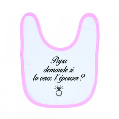 Image de bavoir rose et blanc "papa demande si tu veux l'épouser ?" - MCL Sérigraphie