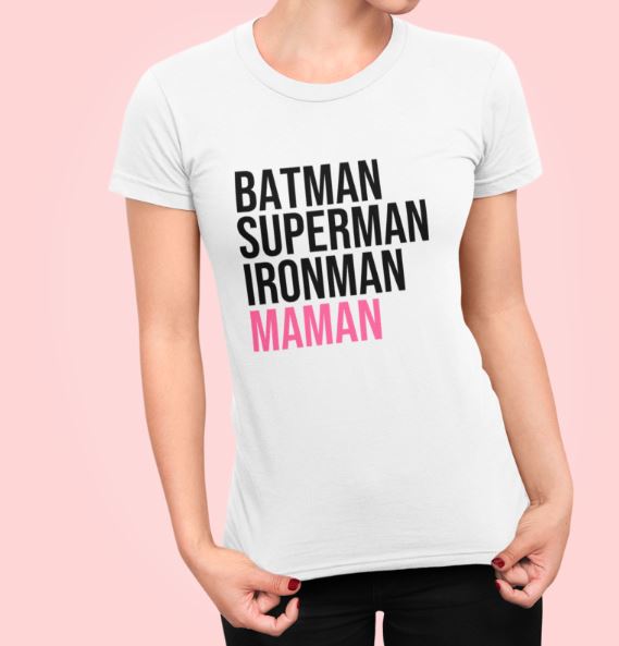 Image de t-shirt blanc "Batman, Superman, Ironman, Maman" - MCL Sérigraphie