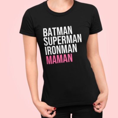 Image de t-shirt noir "Batman, Superman, Ironman, Maman" - MCL Sérigraphie