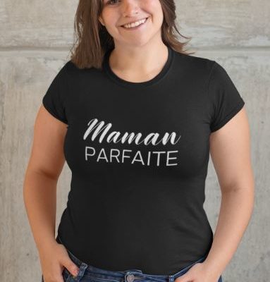 Image de t-shirt noir "Maman parfaite" - MCL Sérigraphie