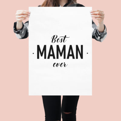 Image de affiche "Best maman ever" - MCL Sérigraphie