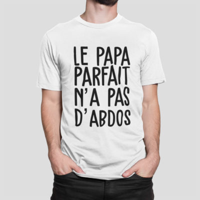 Image de t-shirt blanc homme "Le papa parfait n'a pas d'abdos" - MCL Sérigraphie