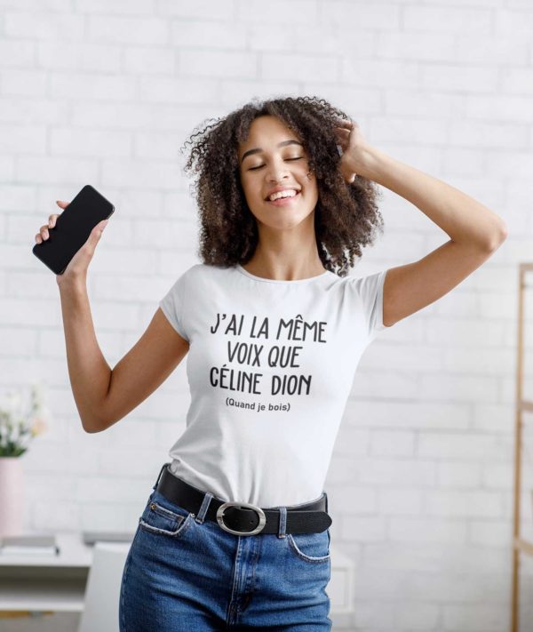 Image de t-shirt blanc femme "J'ai la même voix que Céline Dion (Quand je bois)" - MCL Sérigraphie