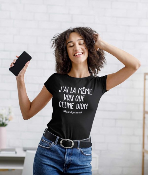 Image de t-shirt noir femme "J'ai la même voix que Céline Dion (Quand je bois)" - MCL Sérigraphie