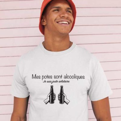 Image de t-shirt blanc "Mes potes sont alcooliques, je suis juste solidaire"-MCL Sérigraphie
