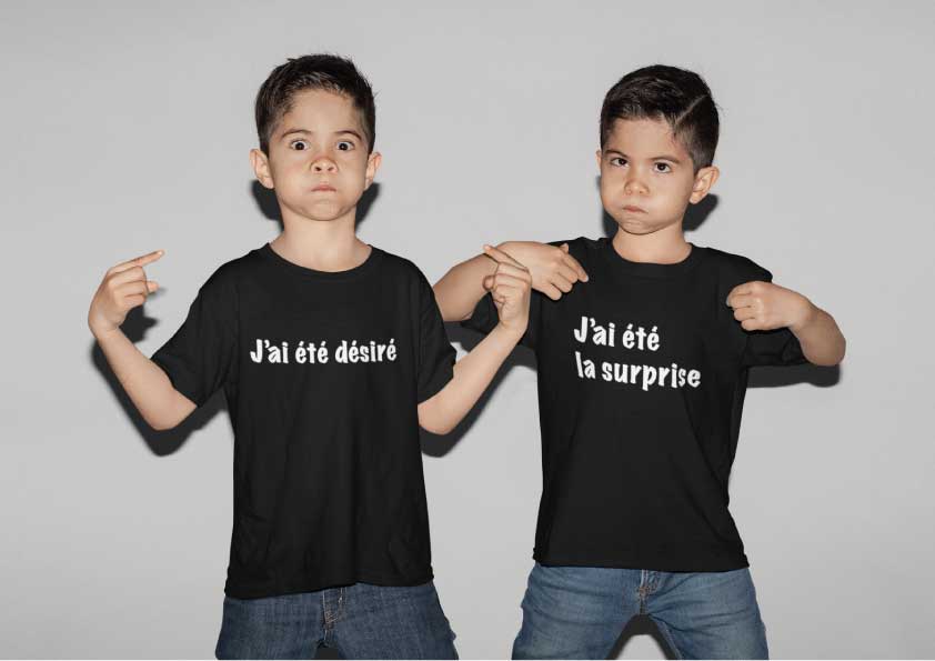 Image de t-shirts duo blanc "J'ai été désiré/J'ai été la surprise "-MCL Sérigraphie Image de t-shirts duo noir "J'ai été désiré/J'ai été la surprise "-MCL Sérigraphie