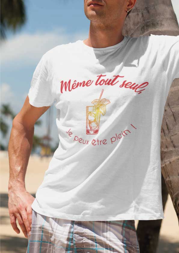 Image de t-shirt "Même tout seul, je peux être plein !"-MCL Sérigraphie